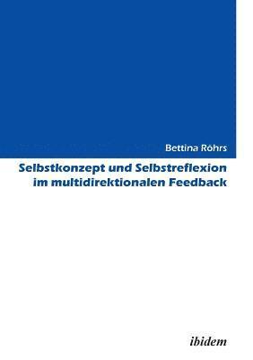 bokomslag Selbstkonzept und Selbstreflexion im multidirektionalen Feedback.