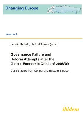 Governance Failure and Reform Attempts after the Global Economic Crisis of 2008/09 1