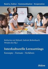 bokomslag Interkulturelle Lernsettings. Konzepte - Formate - Verfahren
