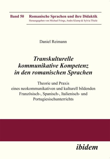 Daniel Reimann, Michael Frings - Transkulturelle kommunikative Kompetenz in den romanischen Sprachen, Häftad