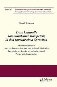 bokomslag Transkulturelle kommunikative Kompetenz in den romanischen Sprachen