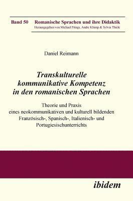 Transkulturelle kommunikative Kompetenz in den romanischen Sprachen