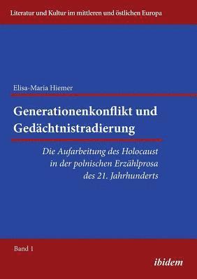 bokomslag Generationenkonflikt und Gedchtnistradierung