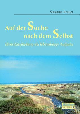 Susanne Kreuer - Auf der Suche nach dem Selbst, Häftad