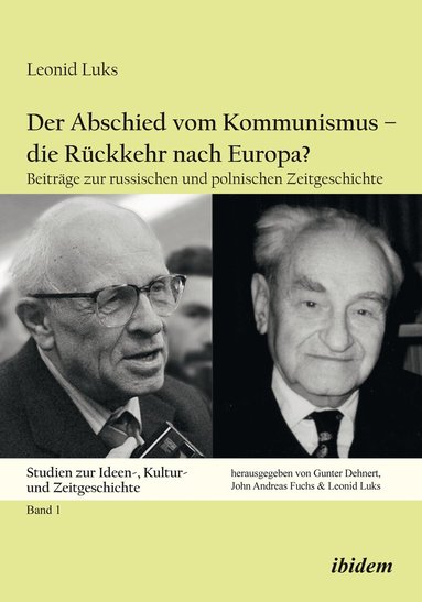 Leonid Luks, Gunter Dehnert - Abschied vom Kommunismus – die Rückkehr nach Europa?, Häftad