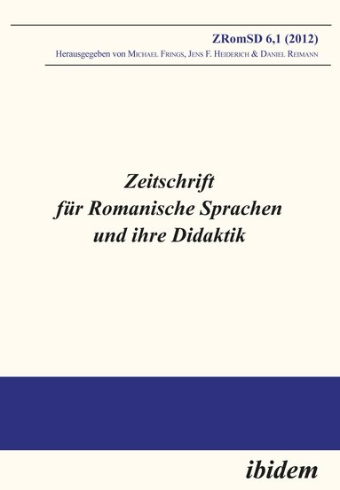 Michael Frings, Daniel Reimann, Jens F Heiderich - Zeitschrift für Romanische Sprachen und ihre Didaktik, Häftad