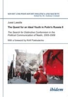 bokomslag The Quest for an Ideal Youth in Putin's Russia II