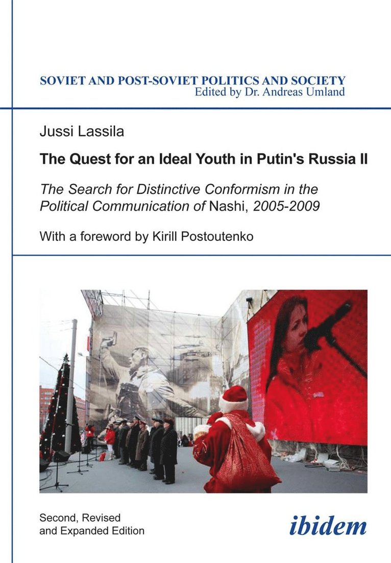 Quest for an Ideal Youth in Putin’s Russia II