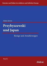 bokomslag Przybyszewski und Japan. Bez ge und Ann herungen
