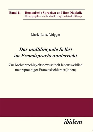 Marie-Luise Volgger, Michael Frings - multilinguale Selbst im Fremdsprachenunterricht, Häftad