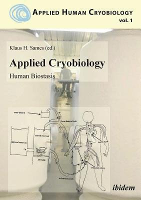 bokomslag Applied Cryobiology  Human Biostasis