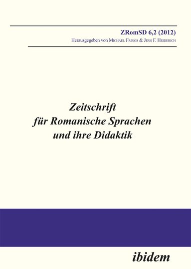 Michael Frings, Jens F Heiderich - Zeitschrift für Romanische Sprachen und ihre Didaktik, Häftad