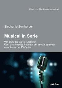 bokomslag Musical in Serie. Von Buffy bis Grey's Anatomy