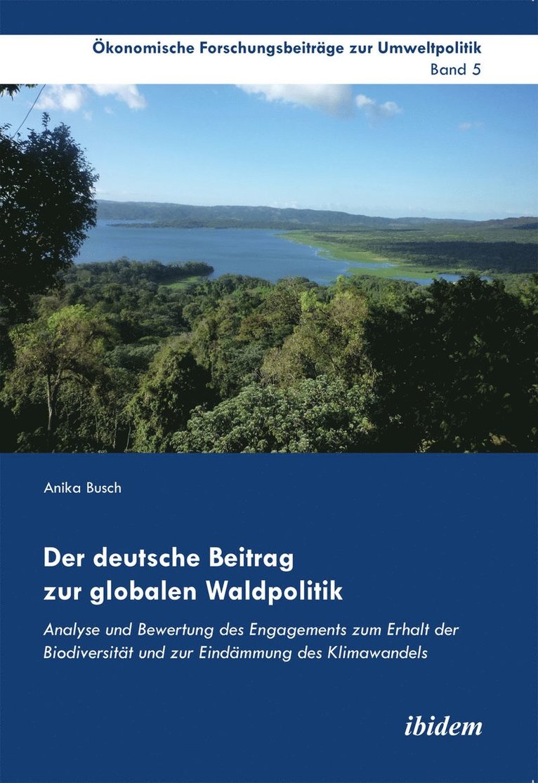 Der deutsche Beitrag zur globalen Waldpolitik