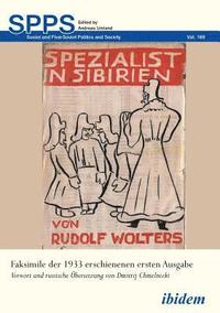 bokomslag Spezialist in Sibirien. Faksimile der 1933 erschienenen ersten Ausgabe