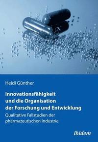 bokomslag Innovationsfhigkeit und die Organisation der Forschung und Entwicklung