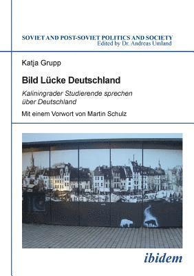 Bild L cke Deutschland. Kaliningrader Studierende sprechen  ber Deutschland 1