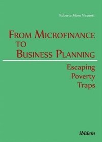 bokomslag From Microfinance to Business Planning: Escaping Poverty Traps