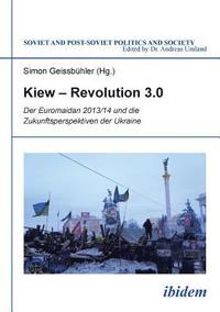 bokomslag Kiew - Revolution 3.0