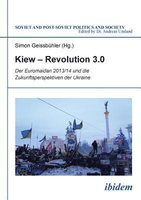 bokomslag Kiew - Revolution 3.0