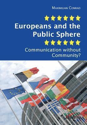 bokomslag Europeans and the Public Sphere