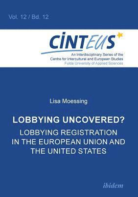 Lobbying Uncovered? 1