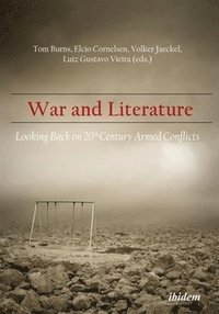 bokomslag War and Literature: Looking Back on 20th Century Armed Conflicts