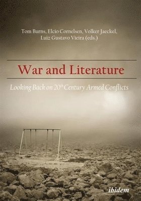 bokomslag War and Literature: Looking Back on 20th Century Armed Conflicts