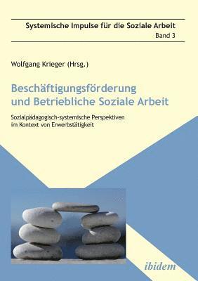 bokomslag Beschftigungsfrderung und betriebliche Soziale Arbeit