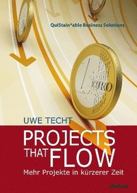 bokomslag Projects that Flow. Mehr Projekte in krzerer Zeit