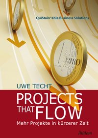 bokomslag Projects that Flow. Mehr Projekte in kürzerer Zeit