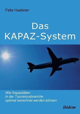 Das KAPAZ-System 1