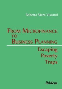 bokomslag From Microfinance to Business Planning: Escaping Poverty Traps