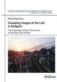 bokomslag Changing Images of the Left in Bulgaria