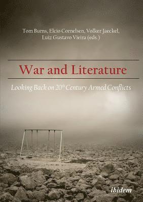 bokomslag War and Literature: Looking Back on 20th Century Armed Conflicts