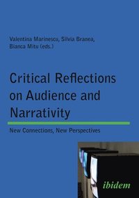 bokomslag Critical Reflections on Audience and Narrativity - New Connections, New Perspectives