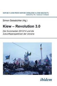 bokomslag Kiew  Revolution 3.0