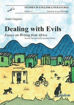 Annie Gagiano - Dealing with Evils: Essays on Writing from Africa, Häftad