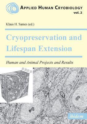 Cryopreservation and Lifespan Extension 1