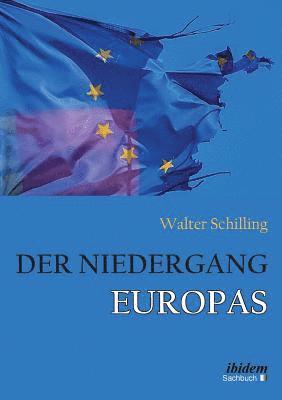 Der Niedergang Europas