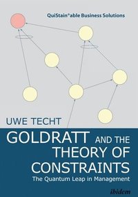 bokomslag Goldratt and the Theory of Constraints - The Quantum Leap in Management