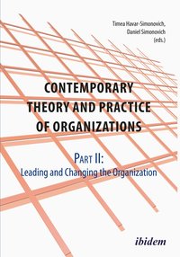 bokomslag Contemporary Practice and Theory of Organizations  Part 2.