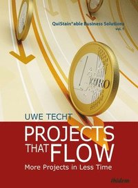 bokomslag Projects That Flow - More Projects in Less Time