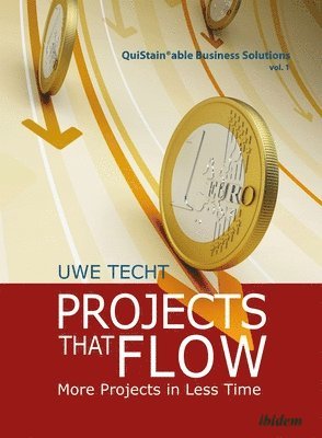 bokomslag Projects That Flow - More Projects in Less Time