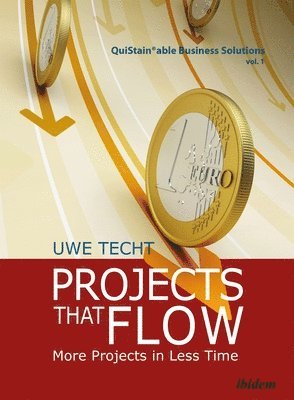 Projects That Flow: More Projects in Less Time
