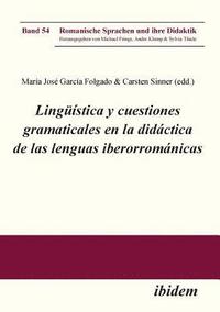 bokomslag Lingstica y cuestiones gramaticales en la didctica de las lenguas iberorromnicas