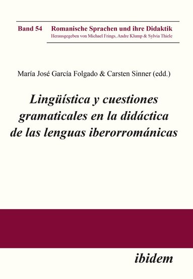 Paulina Aragüete, Alexandre Català, Alícia Climent, Carsten Sinner, Maria José García Folgado - Lingüística y cuestiones gramaticales en la didáctica de las lenguas iberorrománicas, Häftad