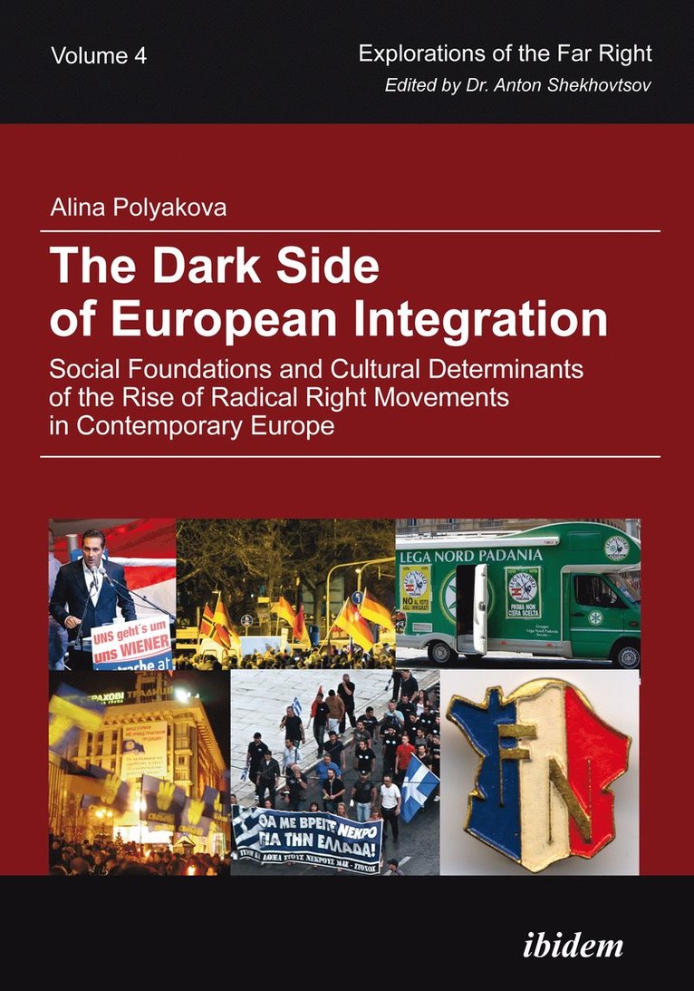 Alina Polyakova, Anton Shekhovtsov - Dark Side of European Integration, Häftad