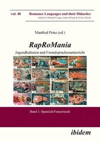 bokomslag Rap RoMania: Jugendkulturen und Fremdsprachenunt - Band 1: Spanisch/Franzosisch