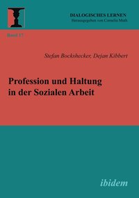 bokomslag Profession und Haltung in der Sozialen Arbeit
